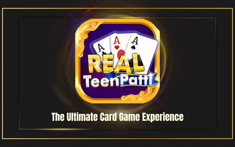 REAL TEEN PATTI