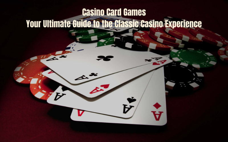 CASINO CARD GAMES